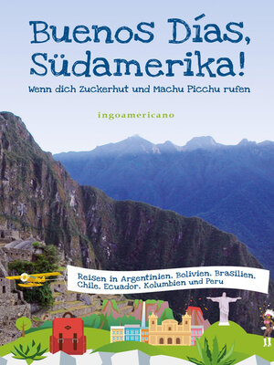 cover image of Buenos Días, Südamerika
